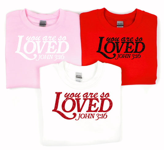 You are so Loved